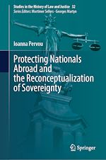 Télécharger le livre :  Protecting Nationals Abroad and the Reconceptualization of Sovereignty