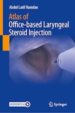 Télécharger le livre :  Atlas of Office-based Laryngeal Steroid Injection