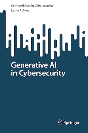 Téléchargez le livre :  Generative AI in Cybersecurity
