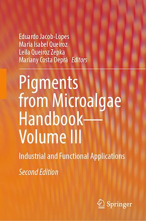 Download the eBook: Pigments from Microalgae Handbook – Volume III