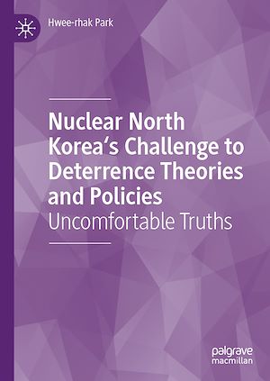 Téléchargez le livre :  Nuclear North Korea's Challenge to Deterrence Theories and Policies
