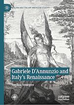 Télécharger le livre :  Gabriele D'Annunzio and Italy's Renaissance
