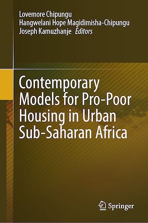 Téléchargez le livre :  Contemporary Models for Pro-Poor Housing in Urban Sub-Saharan Africa