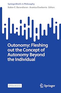 Download this ebook Outonomy: Fleshing out the Concept of Autonomy Beyond the Individual