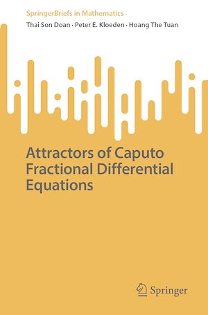 Téléchargez le livre :  Attractors of Caputo Fractional Differential Equations