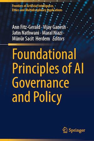 Téléchargez le livre :  Foundational Principles of AI Governance and Policy