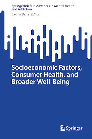Download the eBook: Socioeconomic Factors, Consumer Health, and Broader Well-Being