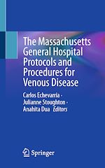 Télécharger le livre :  The Massachusetts General Hospital Protocols and Procedures for Venous Disease