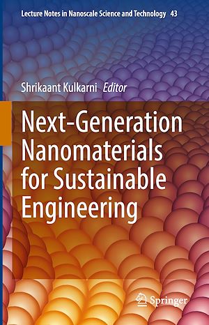 Téléchargez le livre :  Next-Generation Nanomaterials for Sustainable Engineering