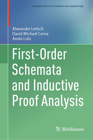 Téléchargez le livre :  First-Order Schemata and Inductive Proof Analysis