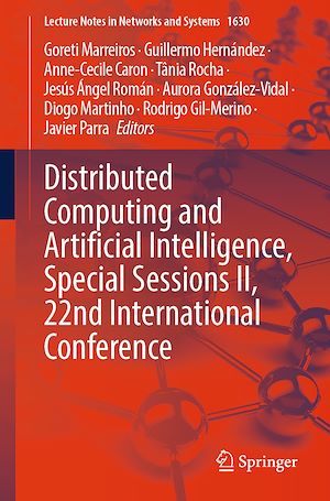 Téléchargez le livre :  Distributed Computing and Artificial Intelligence, Special Sessions II, 22nd International Conference