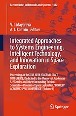 Télécharger le livre :  Integrated Approaches to Systems Engineering, Intelligent Technology, and Innovation in Space Exploration
