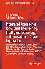 Télécharger le livre :  Integrated Approaches to Systems Engineering, Intelligent Technology, and Innovation in Space Exploration