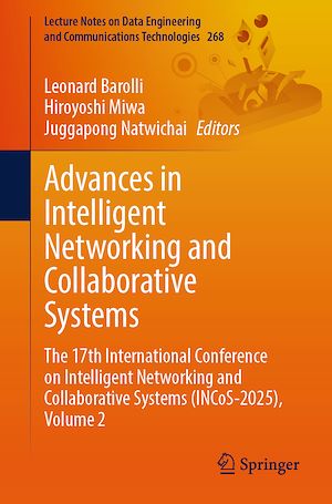 Téléchargez le livre :  Advances in Intelligent Networking and Collaborative Systems