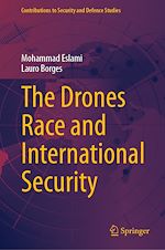 Télécharger le livre :  The Drones Race and International Security