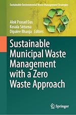 Télécharger le livre :  Sustainable Municipal Waste Management with a Zero Waste Approach
