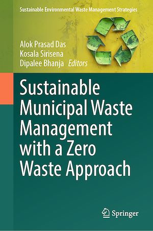 Téléchargez le livre :  Sustainable Municipal Waste Management with a Zero Waste Approach