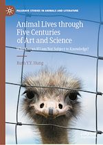 Télécharger le livre :  Animal Lives through Five Centuries of Art and Science