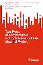 Download this eBook Two Types of Compressible Isotropic Neo-Hookean Material Models