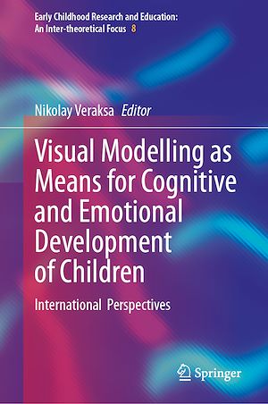 Téléchargez le livre :  Visual Modelling as Means for Cognitive and Emotional Development of Children