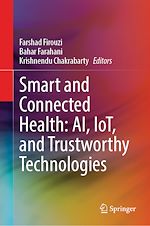 Télécharger le livre :  Smart and Connected Health: AI, IoT, and Trustworthy Technologies