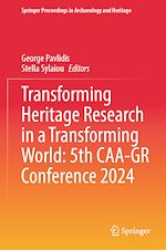 Télécharger le livre :  Transforming Heritage Research in a Transforming World: 5th CAA-GR Conference 2024