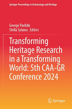 Téléchargez le livre :  Transforming Heritage Research in a Transforming World: 5th CAA-GR Conference 2024