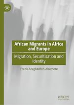 Télécharger le livre :  African Migrants in Africa and Europe