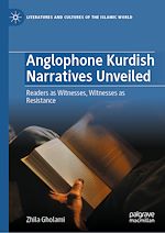Télécharger le livre :  Anglophone Kurdish Narratives Unveiled