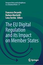 Télécharger le livre :  The EU Digital Regulation and its Impact on Member States