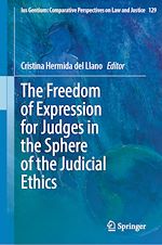 Télécharger le livre :  The Freedom of Expression for Judges in the Sphere of the Judicial Ethics