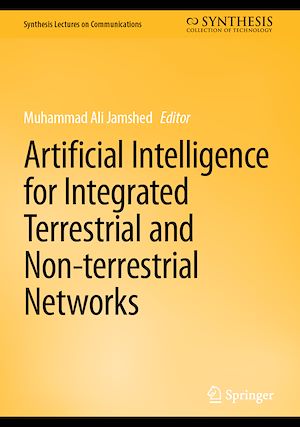 Téléchargez le livre :  Artificial Intelligence for Integrated Terrestrial and Non-terrestrial Networks