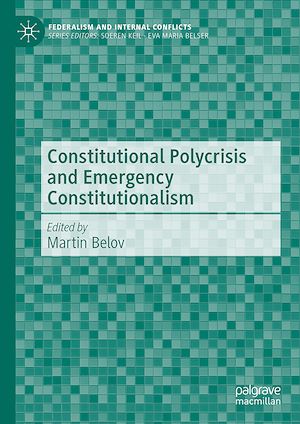 Téléchargez le livre :  Constitutional Polycrisis and Emergency Constitutionalism