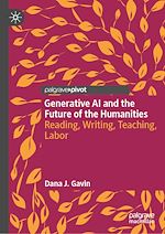 Télécharger le livre :  Generative AI and the Future of the Humanities