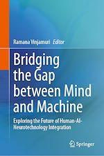 Télécharger le livre :  Bridging the Gap between Mind and Machine