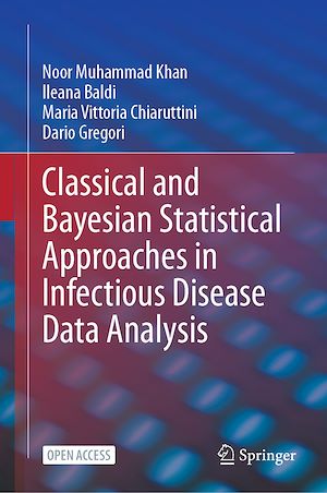 Download the eBook: Classical and Bayesian Statistical Approaches in Infectious Disease Data Analysis