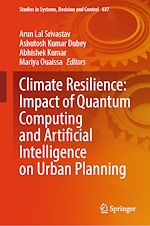 Télécharger le livre :  Climate Resilience: Impact of Quantum Computing and Artificial Intelligence on Urban Planning
