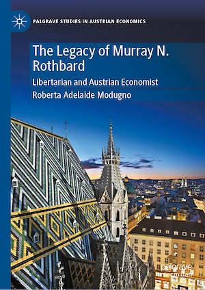 Téléchargez le livre :  The Legacy of Murray N. Rothbard