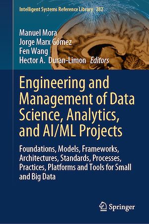 Téléchargez le livre :  Engineering and Management of Data Science, Analytics, and AI/ML Projects