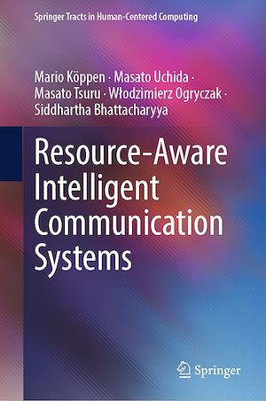Téléchargez le livre :  Resource-Aware Intelligent Communication Systems