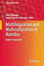 Télécharger le livre :  Multilingualism and Multiculturalism in Namibia