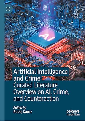 Téléchargez le livre :  Artificial Intelligence and Crime