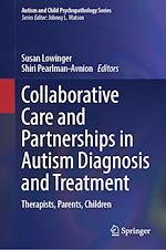 Télécharger le livre :  Collaborative Care and Partnerships in Autism Diagnosis and Treatment
