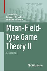 Télécharger le livre :  Mean-Field-Type Game Theory II