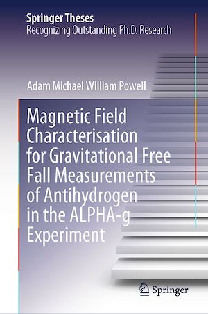 Téléchargez le livre :  Magnetic Field Characterisation for Gravitational Free Fall Measurements of Antihydrogen in the ALPHA-g Experiment