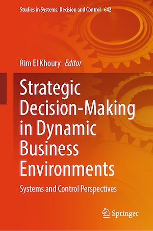 Téléchargez le livre :  Strategic Decision-Making in Dynamic Business Environments