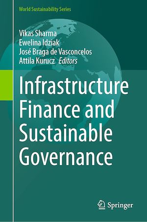 Téléchargez le livre :  Infrastructure Finance and Sustainable Governance