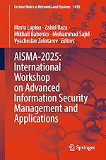 Télécharger le livre :  AISMA-2025: International Workshop on Advanced Information Security Management and Applications