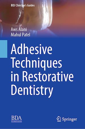 Téléchargez le livre :  Adhesive Techniques in Restorative Dentistry