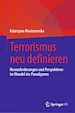Télécharger le livre :  Terrorismus neu definieren